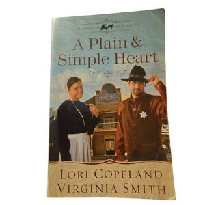 Plain and Simple Heart by Virginia Smith and Lori Copeland (2012, Trade...